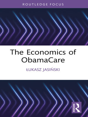 cover image of The Economics of ObamaCare